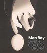 Man Ray - Stephanie D'Alessandro ; Stephen C. Pinson - 9781588398024