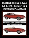 Jaguar Xk-E & E-Type 3.8 & 4.2 Series 1 & 2 Workshop Manual - Floyd Clymer - 9781588501769