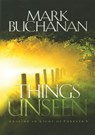 Things Unseen - Mark Buchanan - 9781588601353