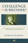 Challenge or Surrender? - Patricia Ramsay - 9781588714114