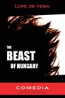 The Beast of Hungary - Lope De Vega - 9781588714121