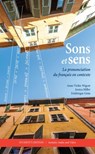 Sons et sens - Anne Violin-Wigent ; Jessica Miller ; Frederique Grim - 9781589019713