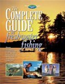 The Complete Guide to Freshwater Fishing - Editors of Creative Publishing - 9781589230095