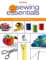 Singer New Sewing Essentials - Editors of Creative Publishing - 9781589234321