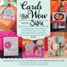 Cards That Wow with Sizzix - Stephanie Barnard - 9781589238848