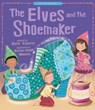 The Elves and the Shoemaker - Tiger Tales - 9781589254961