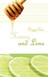 Honey and Lime - Peggy Carr - 9781589398931
