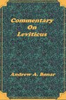 Commentary on Leviticus - Andrew Alexander Bonar - 9781589600041