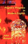 Pilgrim's Progress in Modern English - John Bunyan - 9781589600133