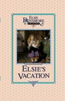 Elsie's Vacation and After Events, Book 17 - Martha Finley - 9781589605169
