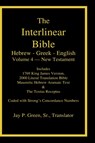 Interlinear Hebrew-Greek-English Bible, New Testament, Volume 4 of 4 Volume Set, Case Laminate Edition -  - 9781589606074