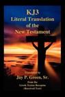 Kj3 Literal Translation of the New Testament - Jay Patrick Green - 9781589606173