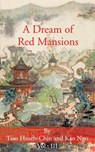 A Dream of Red Mansions - Tsao Hsueh-Chin ; Kao Ngo - 9781589635739