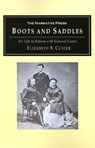 Boots and Saddles - Elizabeth Bacon Custer - 9781589760127