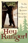 Hey Ranger! - Jim Burnett - 9781589791916
