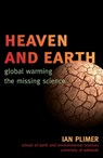 Heaven and Earth: Global Warming, the Missing Science - Ian Plimer - 9781589794726
