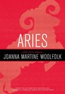 Aries - Joanna Martine Woolfolk - 9781589795532