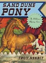 Sand Dune Pony - Troy Nesbit - 9781589798113