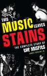 This Music Leaves Stains - James Greene - 9781589798922