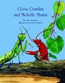 Clovis Crawfish and Michelle Mantis - Mary Alice Fontenot - 9781589805408