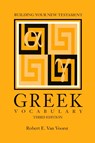 Building Your New Testament Greek Vocabulary, Third Edition - Robert E. Van Voorst - 9781589830028