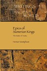 Epics of Sumerian Kings - H L J Vanstiphout ; Herman L J Vanstiphout ; Hlj Vanstiphout - 9781589830837