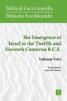 The Emergence of Israel in the Twelfth and Eleventh Centuries B.C.E. - Volkmar Fritz - 9781589832626