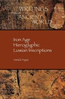 Iron Age Hieroglyphic Luwian Inscriptions - Annick Payne - 9781589832695