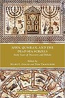 John, Qumran, and the Dead Sea Scrolls - Mary L. Coloe ; Tom Thatcher - 9781589835467