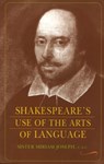 Shakespeare's Use of the Arts of Language - Sister Miriam Joseph - 9781589880481