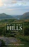 Up in the Hills - DUNSANY,  Edward John Moreton - 9781589880498