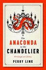 Anaconda in the Chandelier - Perry Link - 9781589881983