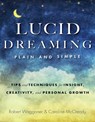 Lucid Dreaming, Plain and Simple - Robert Waggoner ; Caroline McCready - 9781590035085