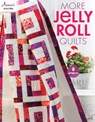 More Jelly Roll Quilts - Annie's - 9781590124192