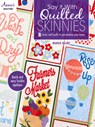 Say It With Quilted Skinnies - Margie Ullery - 9781590129319