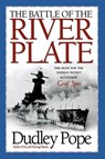 The Battle of the River Plate - Dudley Pope - 9781590130964