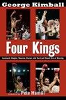 Four Kings - Kimball George Kimball - 9781590132388