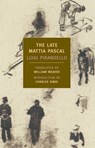 The Late Mattia Pascal - Luigi Pirandello - 9781590171158