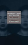 Last Words From Montmartre - Qiu Miaojin - 9781590177259