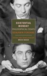 Existential Monday - Andrew Rubens ; Benjamin Fondane ; Bruce Baugh - 9781590178980