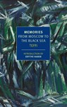 Memories: From Moscow to the Black Sea - Teffi - 9781590179512