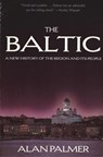 The Baltic - Alan Palmer - 9781590209264