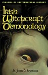 Irish Witchcraft & Demonology - John D. Seymour - 9781590210086