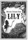 Lily - Michael Thomas Ford - 9781590210888