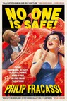No One is Safe! - Philip Fracassi - 9781590216040