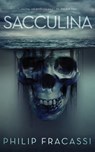 Sacculina - Philip Fracassi - 9781590217344