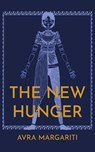 The New Hunger - Avra Margariti - 9781590217818