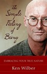 The Simple Feeling of Being - Ken Wilber - 9781590301517