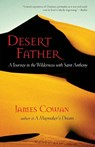 Desert Father - James Cowan - 9781590302378