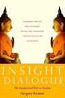 Insight Dialogue - Gregory Kramer - 9781590304853